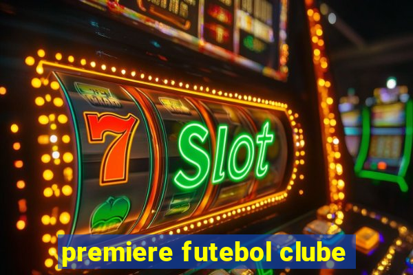 premiere futebol clube